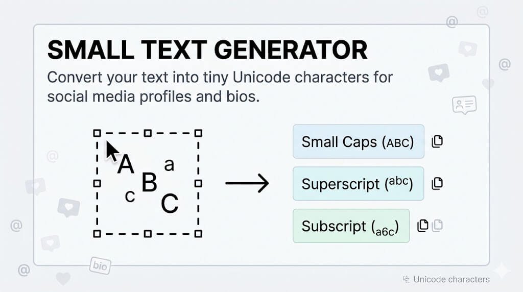 Small Text Generator Online | Copy & Paste Tiny Fonts