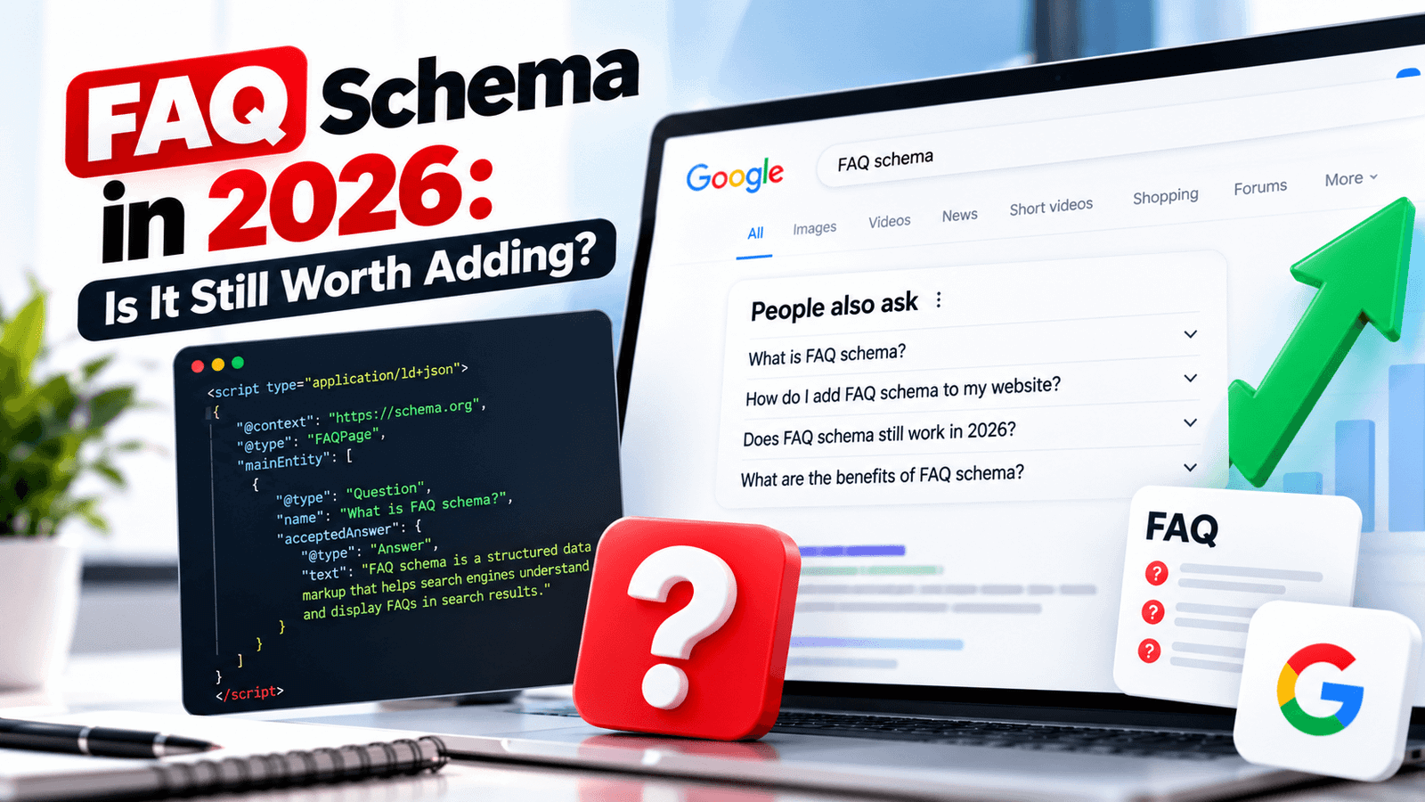 FAQ schema in 2026: is it still worth adding?